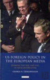 Us Foreign Policy In The European Media
