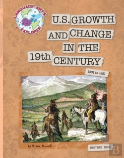 Bertrand.pt - Us Growth And Change In The 19th Century