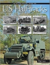 U.S Half Tracks Part Two