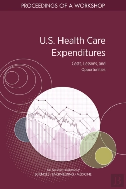 Bertrand.pt - U.S. Health Care Expenditures: Costs, Lessons, And Opportunities