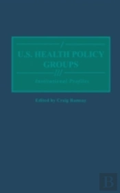 U.S. Health Policy Groups