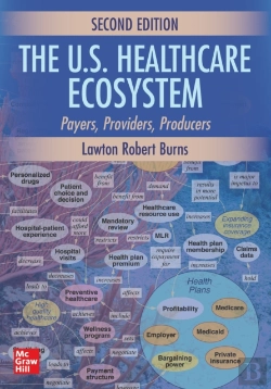Bertrand.pt - U.S. Healthcare Ecosystem: Payers, Providers, Producers, Second Edition