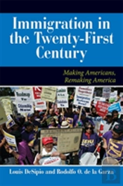 U.S. Immigration In The Twenty-First Century