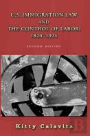 U.S. Immigration Law And The Control Of Labor