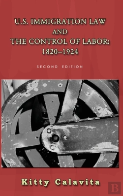 Bertrand.pt - U.S. Immigration Law And The Control Of Labor