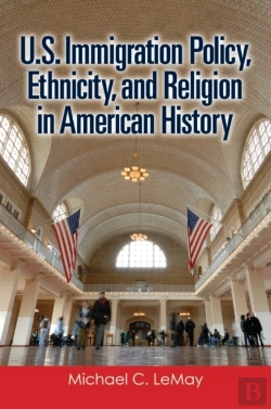 Bertrand.pt - U.S. Immigration Policy, Ethnicity, And Religion In American History
