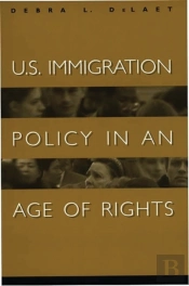 U.S. Immigration Policy In An Age Of Rights