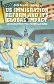 U.S. Immigration Reform And Its Transnational Impact