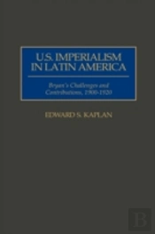 U.S. Imperialism In Latin America