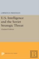 U.S. Intelligence And The Soviet Strategic Threat