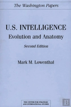 Bertrand.pt - U.S. Intelligence: Evolution And Anatomy
