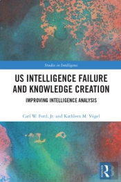 Us Intelligence Failure And Knowledge Creation
