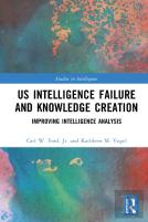 Us Intelligence Failure And Knowledge Creation