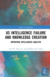 Us Intelligence Failure And Knowledge Creation