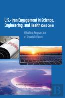 U.S.-Iran Engagement In Science, Engineering, And Health (2010-2016)