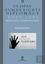 Us-Japan Human Rights Diplomacy Post 1945