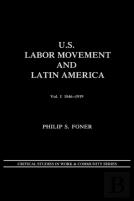 U.S. Labor Movement And Latin America