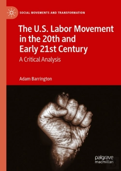 Bertrand.pt - U.S. Labor Movement In The 20th And Early 21st Century