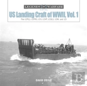 Us Landing Craft Of World War Ii, Vol. 1