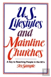 U.S. Lifestyles And Mainline Churches