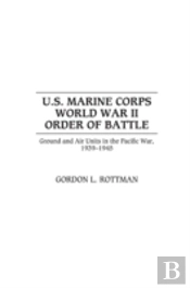 U.S. Marine Corps World War Ii Order Of Battle