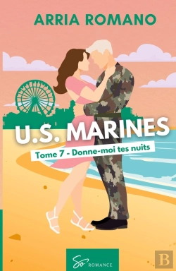 Bertrand.pt - U.S. Marines Tome 7 : Donne-Moi Tes Nuits