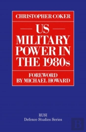 Us Military Power In The 1980s