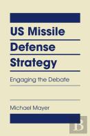 Us Missile Defense Strategy