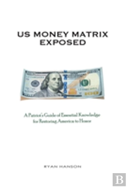 Bertrand.pt - Us Money Matrix Exposed