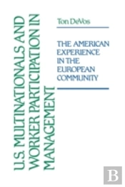 U.S. Multinationals And Worker Participation In Management