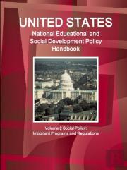 Us National Educational And Social Development Policy Handbook Volume 2 Social Policy
