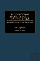 U.S. National Security Policy And Strategy