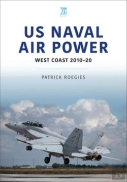 Bertrand.pt - Us Naval Air Power: West Coast 2010-20