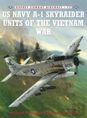 Us Navy A-1 Skyraider Units Of The Vietnam War