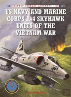 Bertrand.pt - Us Navy And Marine Corps A-4 Skyhawk Units Of The Vietnam War 1963â€“1973