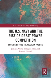 U.S. Navy And The Rise Of Great Power Competition