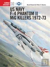 Us Navy F-4 Phantom Ii Mig Killers 1972â€“73