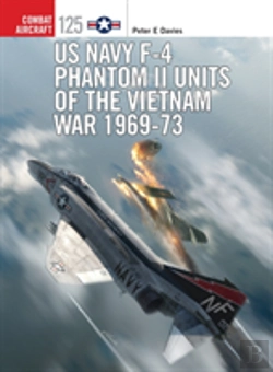 Bertrand.pt - Us Navy F-4 Phantom Ii Units Of The Vietnam War 1969-73
