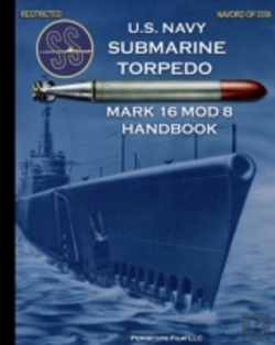 Bertrand.pt - U.S. Navy Submarine Torpedo Mark 16 Mod 8 Handbook
