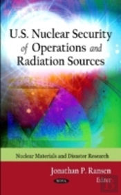 U.S. Nuclear Security Of Operations & Radiation Sources