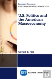 U.S. Politics And The Macroeco