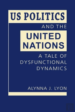 Bertrand.pt - Us Politics And The United Nations