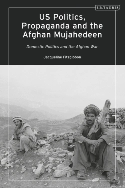 Bertrand.pt - Us Politics, Propaganda And The Afghan Mujahedeen: Domestic Politics And The Afghan War