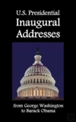 Bertrand.pt - U.S. Presidential Inaugural Addresses, From George Washington To Barack Obama
