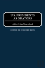 U.S. Presidents As Orators