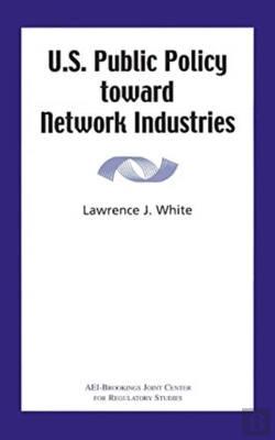 Bertrand.pt - U.S. Public Policy Toward Network Industries