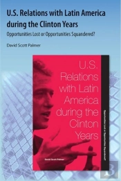 U.S. Relations With Latin America During The Clinton Years