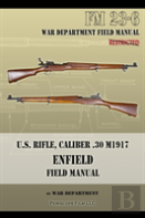 U.S. Rifle, Caliber .30 M1917 Enfield