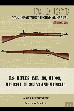Bertrand.pt - U.S. Rifles, Cal. 30, M1903, M1903a1, M1903a3, M1903a4