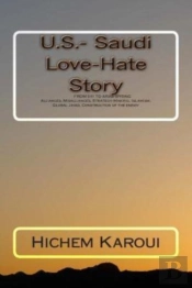 U.S.- Saudi Love-Hate Story: From 9-11 T